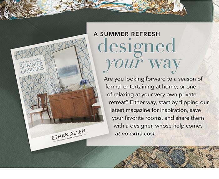 A Summer refresh designed your way