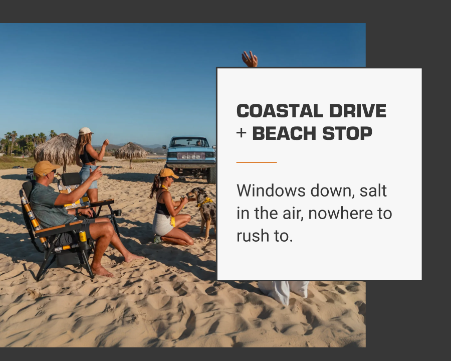 Coastal drive + beach stop Windows down, salt in the air, nowhere to rush to.