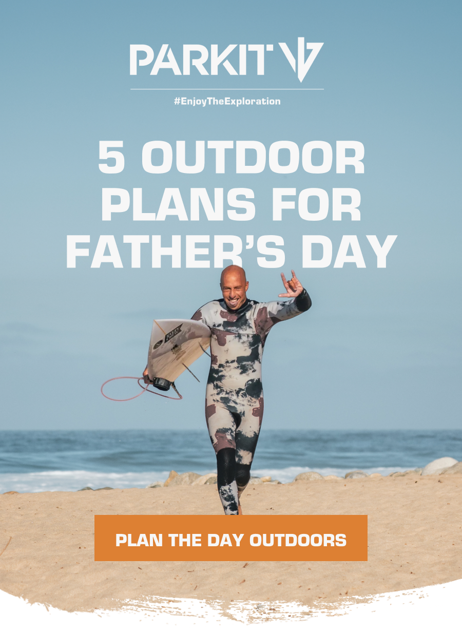 5 Outdoor Plans for Father’s Day