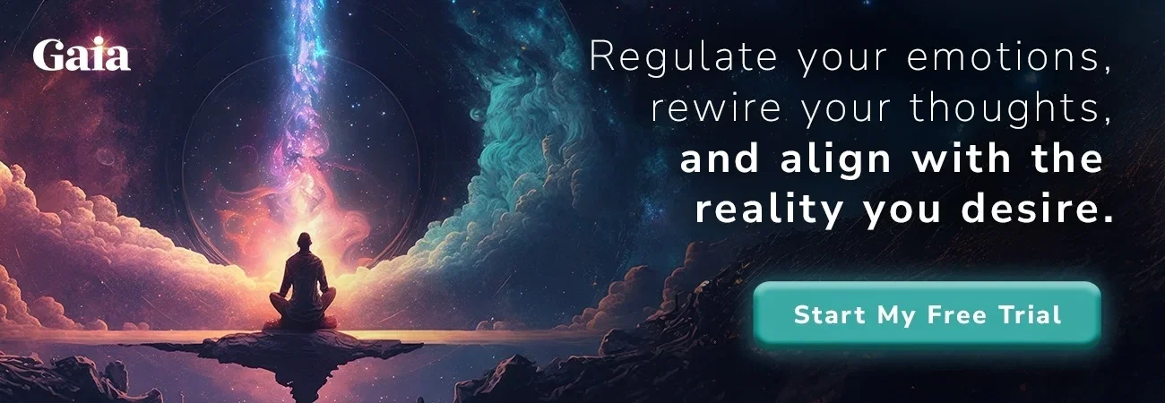 Regulate your emotions, rewire your thoughts and align with the reality you desire. | Start My Free Trial