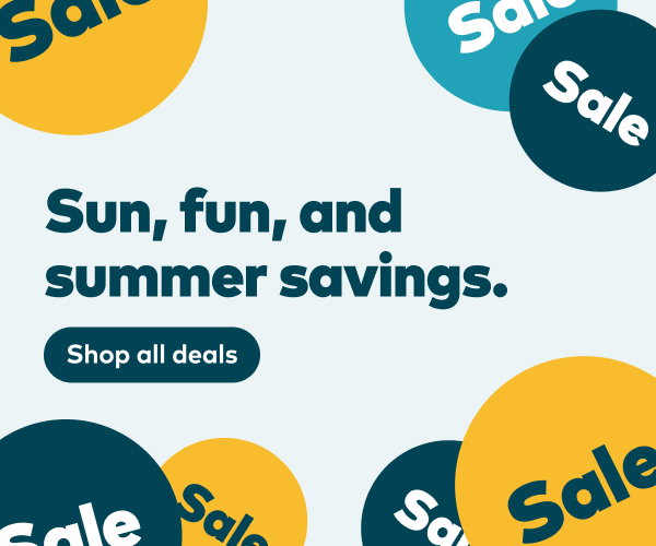 Sun, fun and summer savings. Shop all deals.