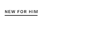 Shop New for Him