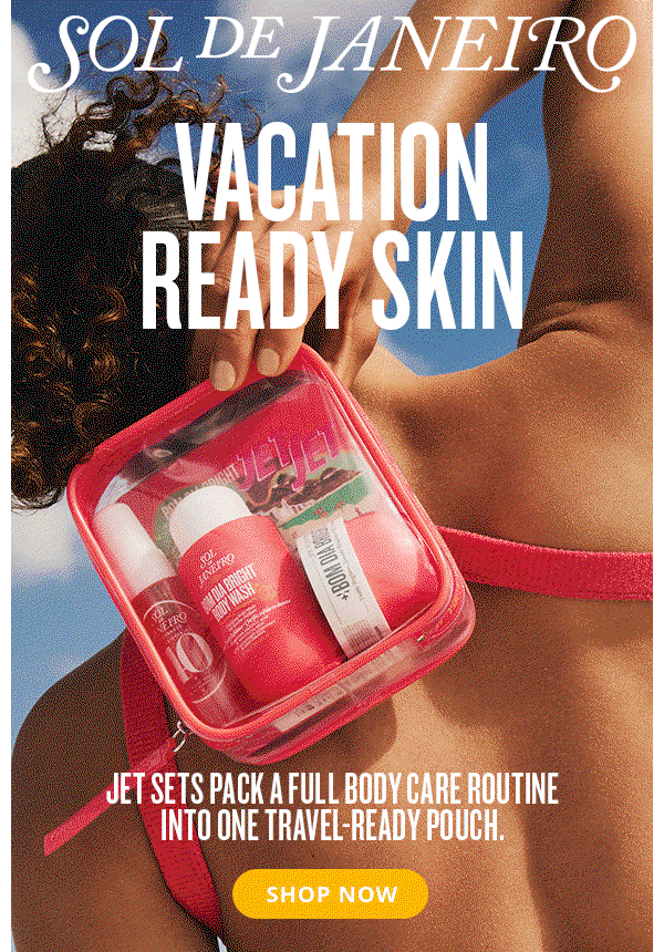 Vacation Ready Skin - SHOP NOW