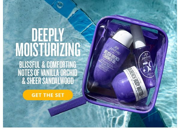 Deeply Moisturizing - GET THE SET 