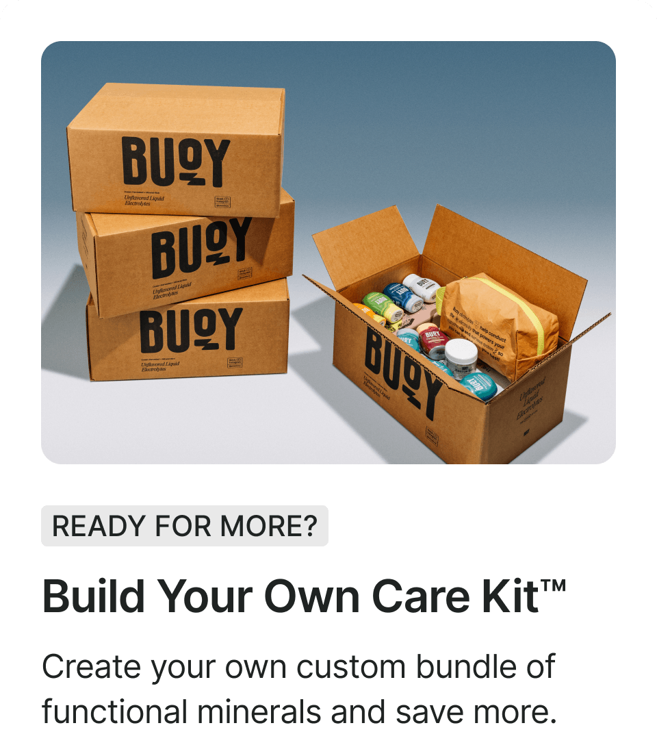 Ready for more? Build Your Own Care Kit™ Create your own custom bundle of functional minerals and save more.