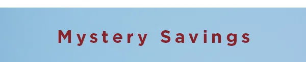 Mystery Savings