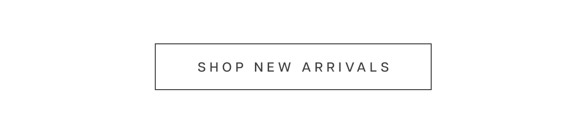 Shop New Arrivals 