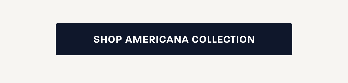 Shop The Americana Collection