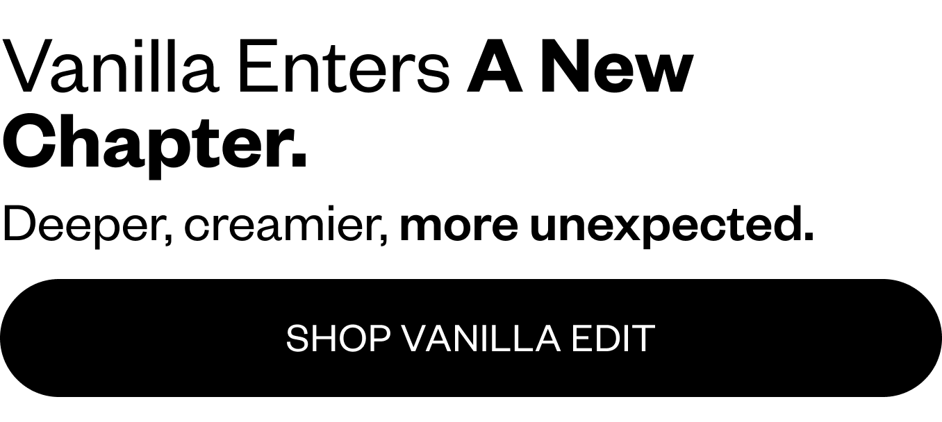 Vanilla enters a new chapter.