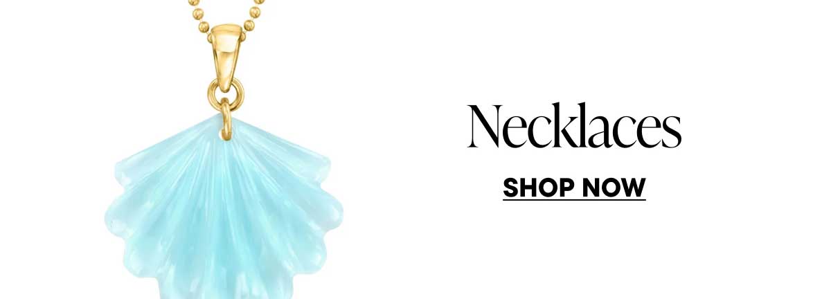 Necklaces. Shop Now