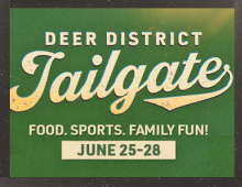 Deer District Tailgate