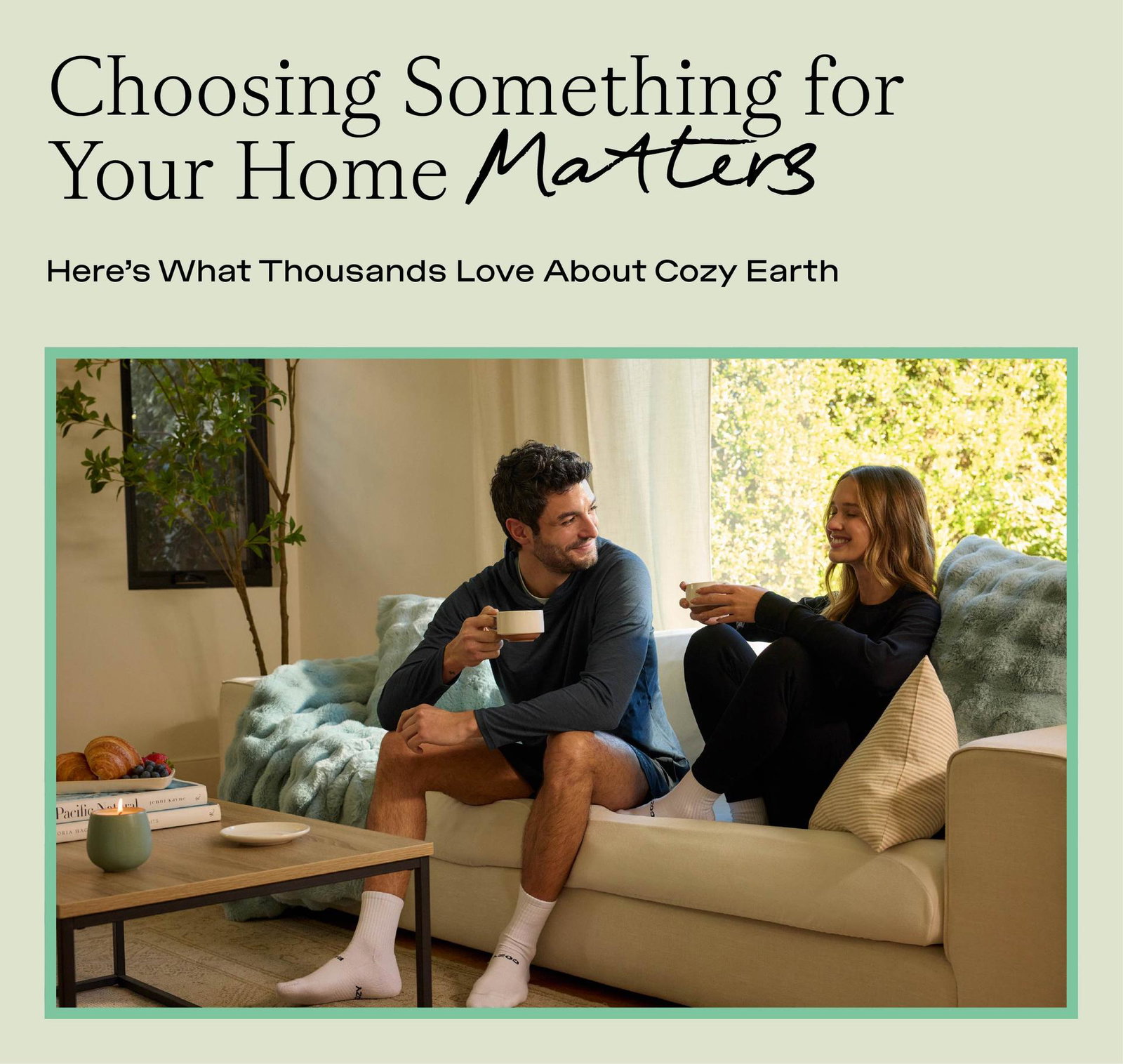 Choosing Something for Your Home Matters 