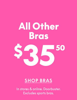 Bras $35.50