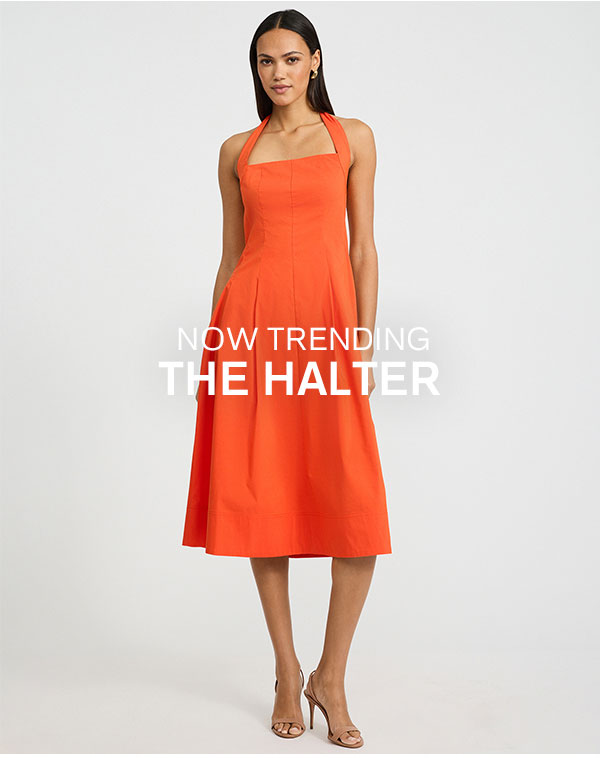 Now Trending | The Halter
