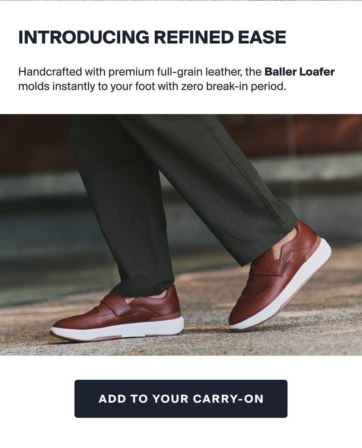 Introducing Refined Ease | Handcrafted with premium full-grain leather, the Baller Loafer molds instantly to your foot with zero break-in period. 