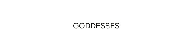 Goddesses