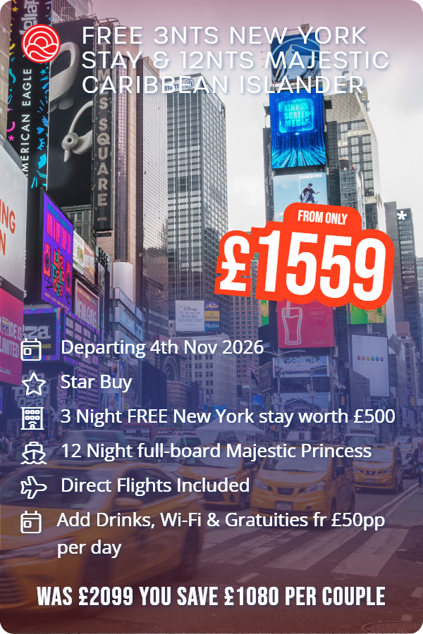 Free 3nts New York Stay & 12nts Majestic Caribbean Islander – Smart Holiday promotional image. From £1,559 Includes: Departing 4th Nov 2026, Star Buy, 3 Night FREE New York stay worth £500, 12 Night full-board Majestic Princess, Direct Flights Included, Add Drinks, Wi-Fi & Gratuities fr £50pp per day. WAS £2099 YOU SAVE £1080 PER COUPLE