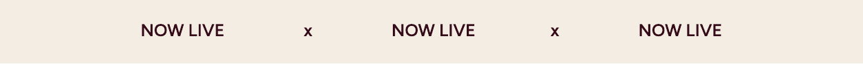 Now Live