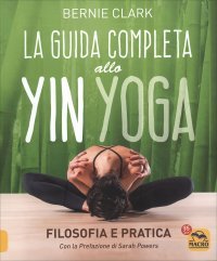 La Guida Completa allo Yin Yoga