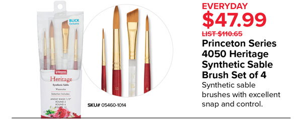 Princeton Series 4050 Heritage Synthetic Sable Brush Set of 4 Everyday $47.99