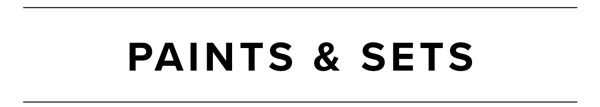 Paints & Sets