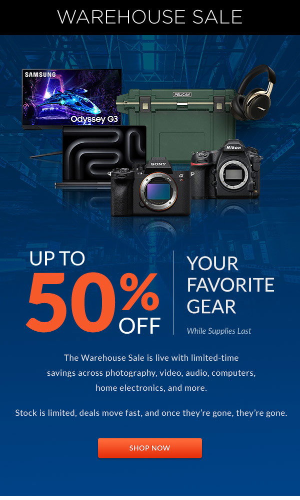 Warehouse Sale | UP TO 50% OFF | Shop Now