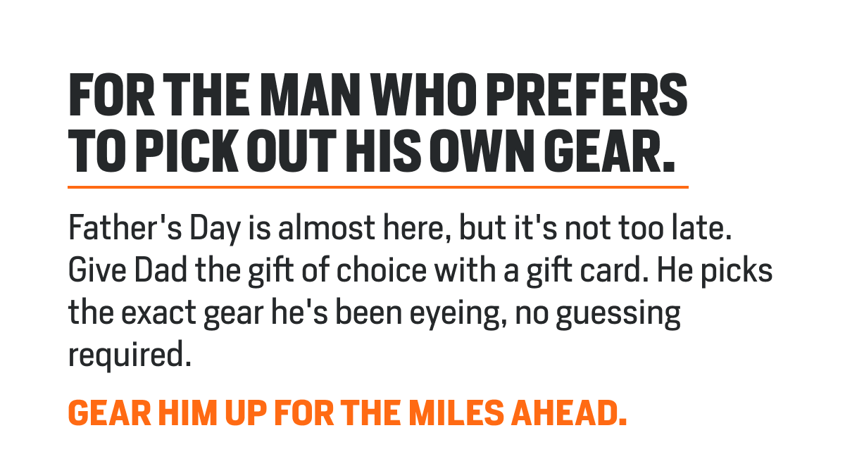 Gear him up for the miles ahead