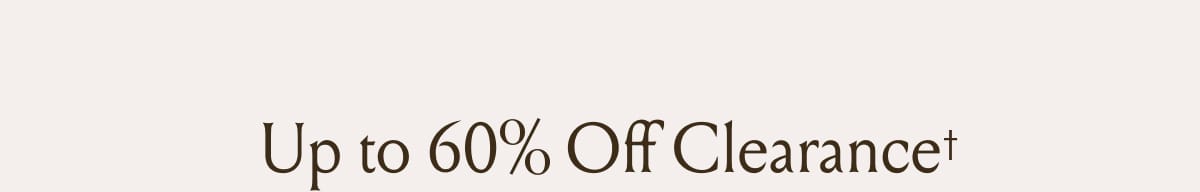Up to 60% Off Clearance