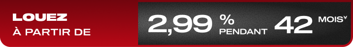 LOUEZ À PARTIR DE 2,99 % PENDANT 42 MOIS¥