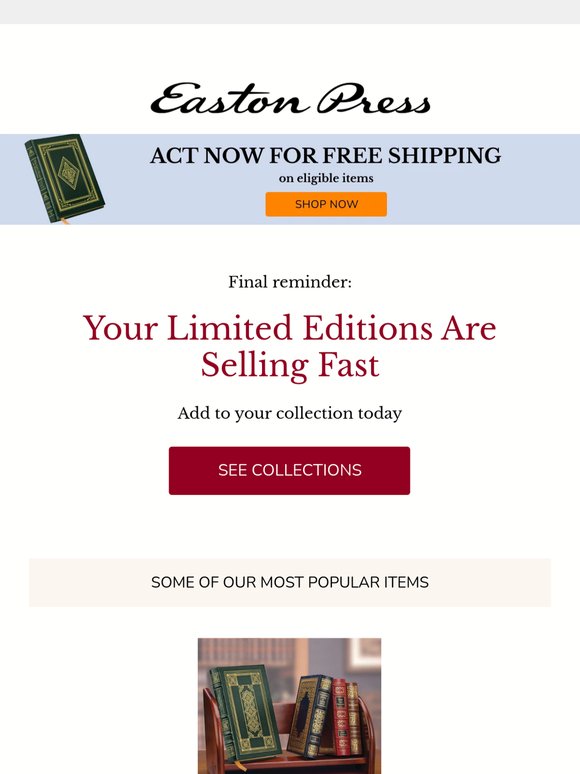 Hurry! These editions are selling fast