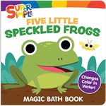 Super Simple Five Little Speckled Frogs Magic Bath Book Changes Color in Water!