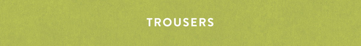 Shop Trousers