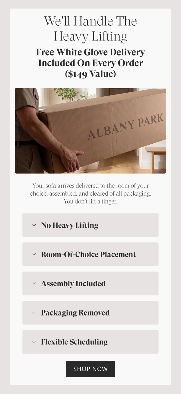 complimentary white glove delivery