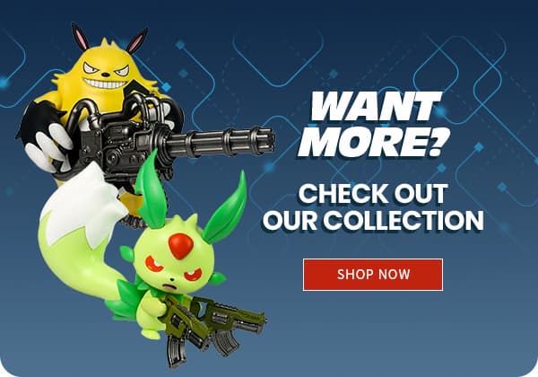 Want More? Check Out Our Collection!
