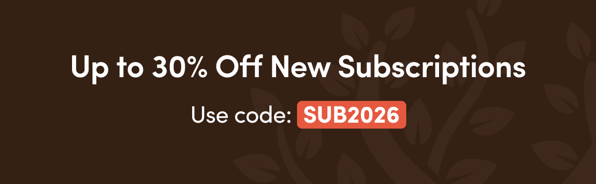 Up to 30% Off New Subscriptions