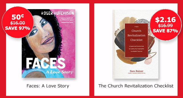 Faces: A Love Story | The Church Revitalization Checklist