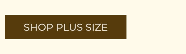 SHOP PLUS SIZE