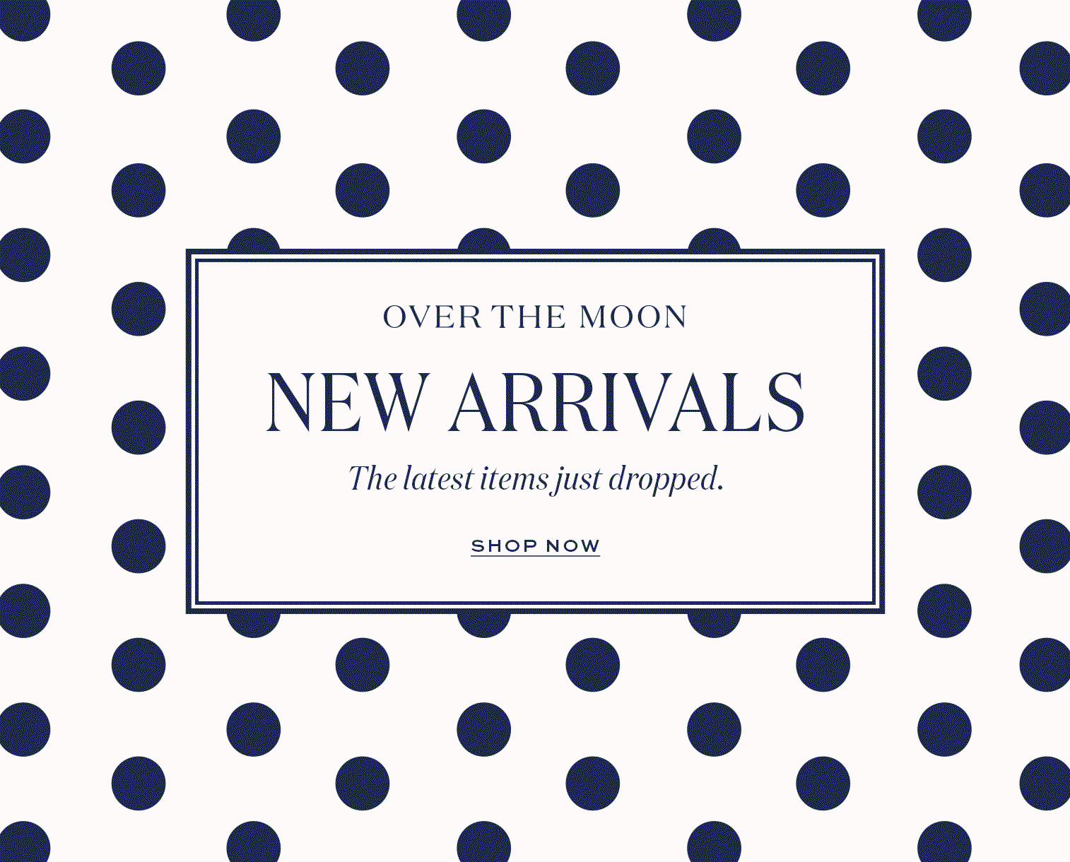 New Arrivals