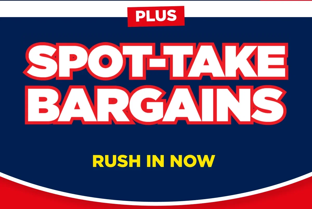 Spot-Take Bargains