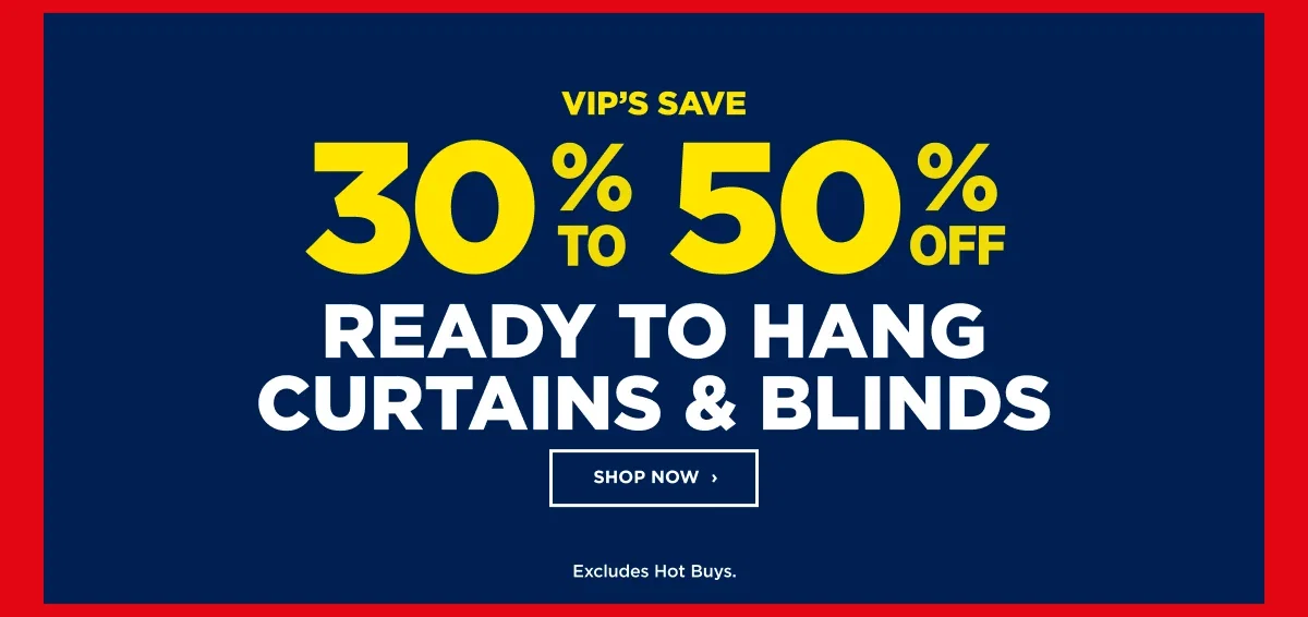 30%-50% Ready to hang Curtains & blinds