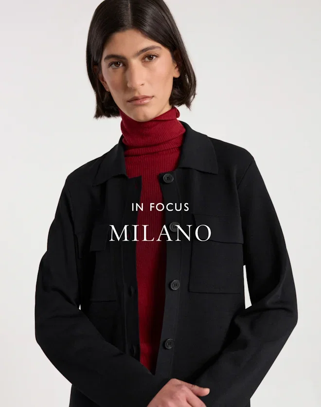 IN FOCUS: MILANO