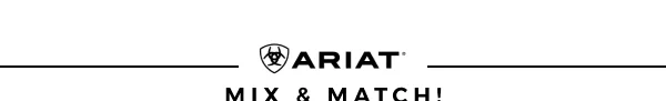 ARIAT MIX & MATCH