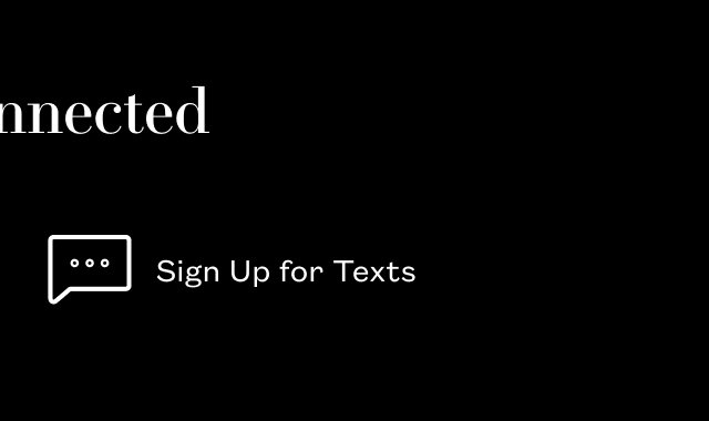 Sign Up for Texts