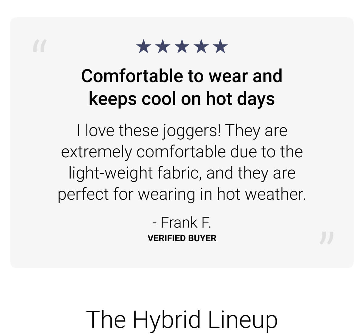 "Comfortable to wear and keeps cool on hot days"