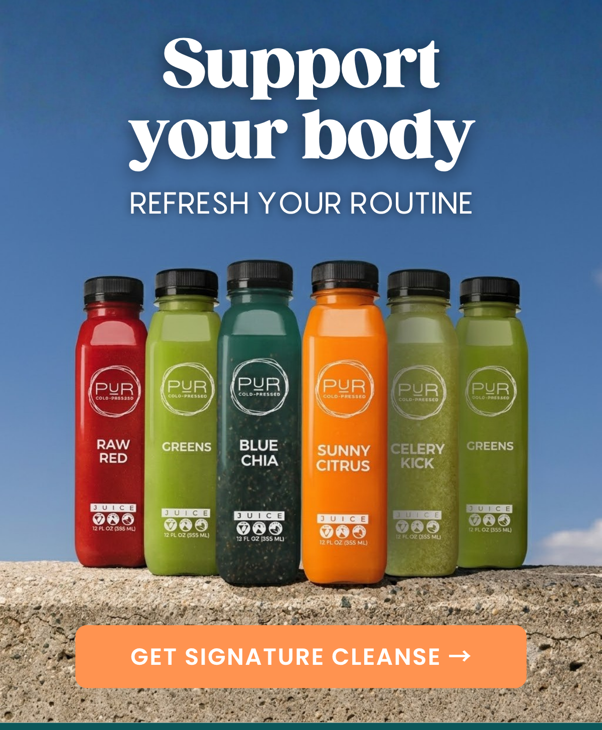 Support your body, Refresh your routine.