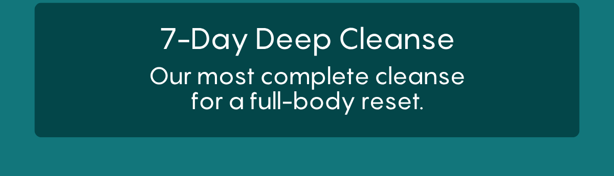 7-Day Deep Cleanse