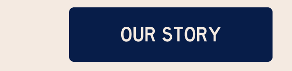 Our Story