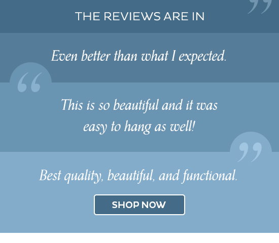 The reviews are in - "Even better than what I expected." , "This is so beautiful and it was easy to hang as well!" , "Best quality, beautiful, and functional." - Shop Now