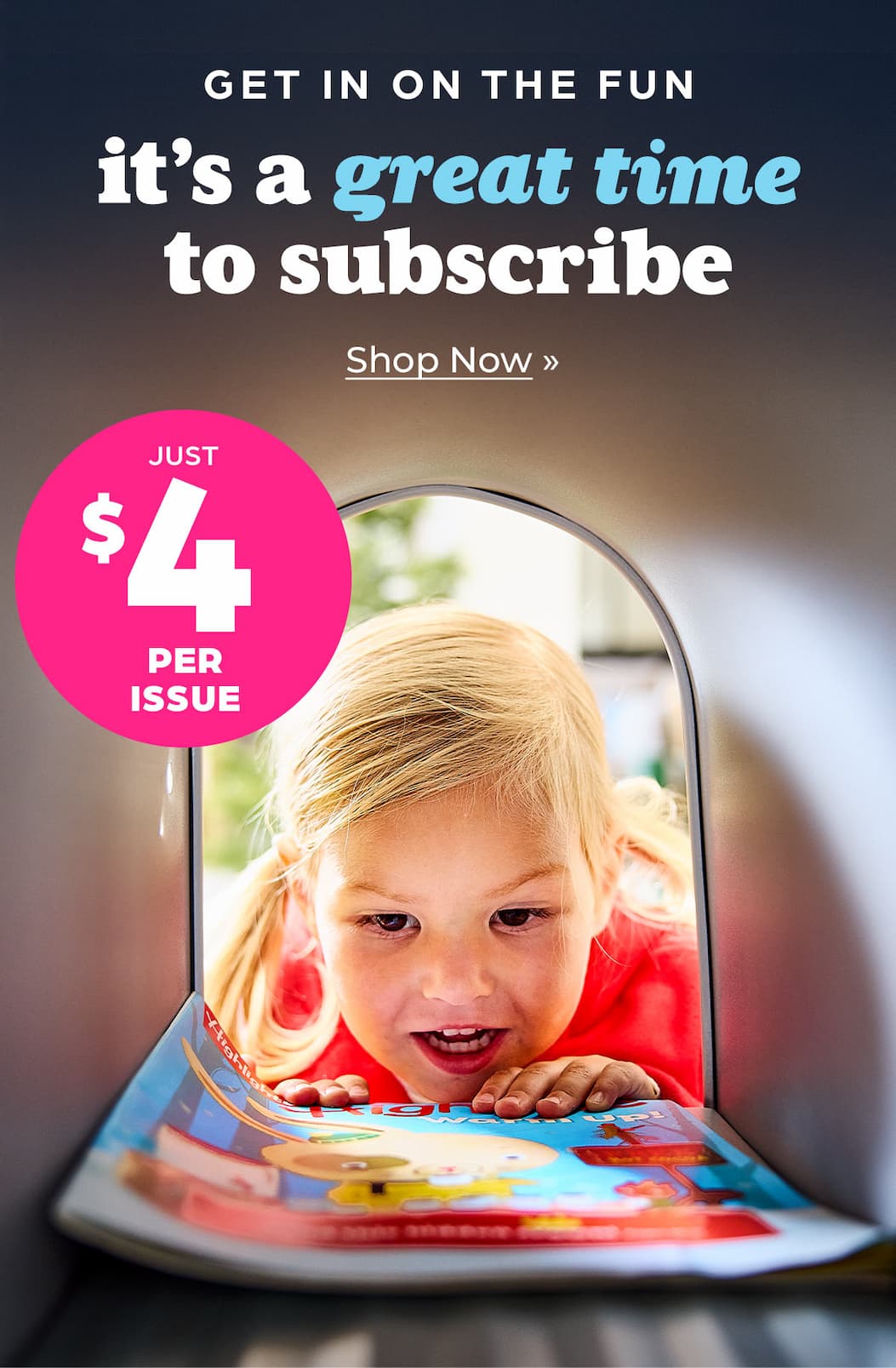 It's a Great Time to Subscribe: Magazines from Highlights, Just $4 Per Issue!