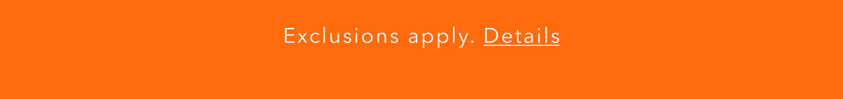 Exclusions apply. Details